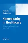 E-Book (pdf) Homeopathy in Healthcare von Gudrun Bornhöft, Peter F. Matthiessen