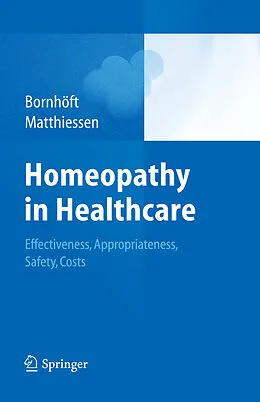 E-Book (pdf) Homeopathy in Healthcare von Gudrun Bornhöft, Peter F. Matthiessen