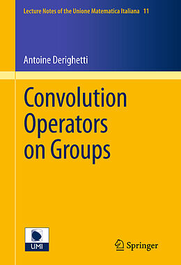 Couverture cartonnée Convolution Operators on Groups de Antoine Derighetti