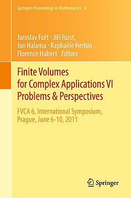 E-Book (pdf) Finite Volumes for Complex Applications VI Problems & Perspectives von Jaroslav Fo?t, Ji?í Fürst, Jan Halama