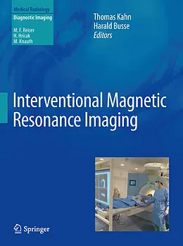 E-Book (pdf) Interventional Magnetic Resonance Imaging von Thomas Kahn, Harald Busse