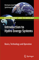 E-Book (pdf) Introduction to Hydro Energy Systems von Hermann-Josef Wagner, Jyotirmay Mathur