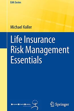 E-Book (pdf) Life Insurance Risk Management Essentials von Michael Koller