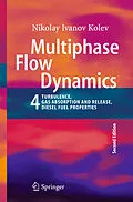 E-Book (pdf) Multiphase Flow Dynamics 4 von Nikolay Ivanov Kolev