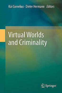 Fester Einband Virtual Worlds and Criminality von 