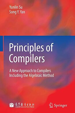 E-Book (pdf) Principles of Compilers von Yunlin Su, Song Y. Yan