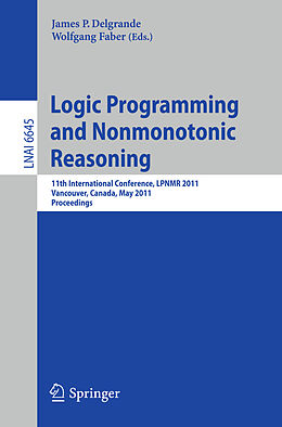 Kartonierter Einband Logic Programming and Nonmonotonic Reasoning von 