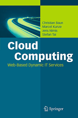 Kartonierter Einband Cloud Computing von Christian Baun, Stefan Tai, Jens Nimis