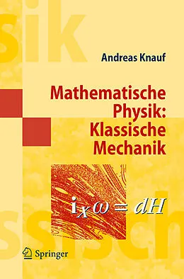 E-Book (pdf) Mathematische Physik: Klassische Mechanik von Andreas Knauf