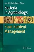 E-Book (pdf) Bacteria in Agrobiology: Plant Nutrient Management von Dinesh K. Maheshwari