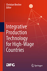 E-Book (pdf) Integrative Production Technology for High-Wage Countries von 