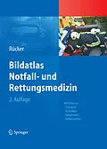 E-Book (pdf) Bildatlas Notfall- und Rettungsmedizin von Gernot Rücker