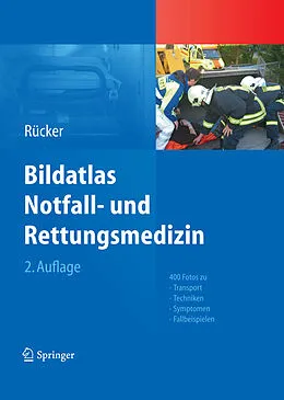 E-Book (pdf) Bildatlas Notfall- und Rettungsmedizin von Gernot Rücker