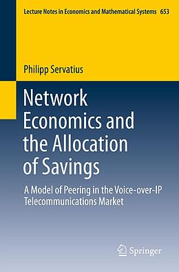 E-Book (pdf) Network Economics and the Allocation of Savings von Philipp Servatius