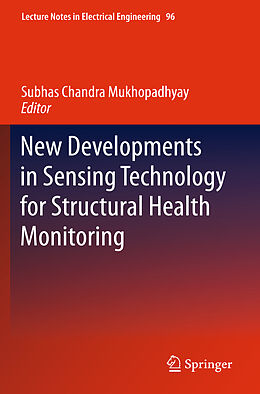 Livre Relié New Developments in Sensing Technology for Structural Health Monitoring de 