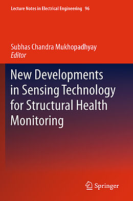 eBook (pdf) New Developments in Sensing Technology for Structural Health Monitoring de Subhas Chandra Mukhopadhyay