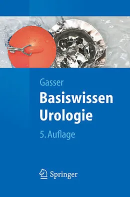 E-Book (pdf) Basiswissen Urologie von Thomas Gasser