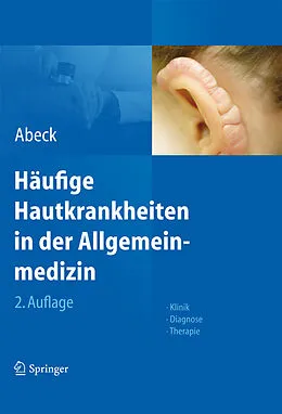 E-Book (pdf) Häufige Hautkrankheiten in der Allgemeinmedizin von Dietrich Abeck
