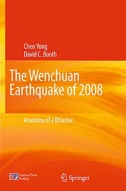 E-Book (pdf) The Wenchuan Earthquake of 2008 von Yong Chen, David C. Booth