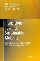 eBook (pdf) Transitions Towards Sustainable Mobility de Jo A.E.E. Nunen, Paul Huijbregts, Piet Rietveld