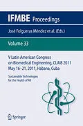 E-Book (pdf) V Latin American Congress on Biomedical Engineering CLAIB 2011 May 16-21, 2011, Habana, Cuba von José Folgueras Méndez, Tania Y. Aznielle Rodríguez, Carlos F. Calderón Marín