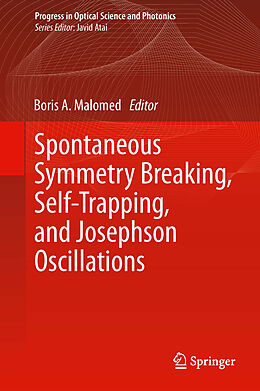 E-Book (pdf) Spontaneous Symmetry Breaking, Self-Trapping, and Josephson Oscillations von 