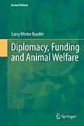 E-Book (pdf) Diplomacy, Funding and Animal Welfare von Jr. Roeder