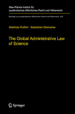 Livre Relié The Global Administrative Law of Science de Matthias Ruffert, Sebastian Steinecke