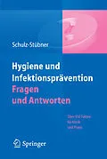 E-Book (pdf) Hygiene und Infektionsprävention. Fragen und Antworten von Sebastian Schulz-Stübner