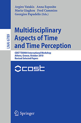 Kartonierter Einband Multidisciplinary Aspects of Time and Time Perception von 