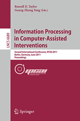 E-Book (pdf) Information Processing in Computer-Assisted Interventions von 