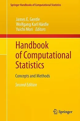 E-Book (pdf) Handbook of Computational Statistics von James E. Gentle, Wolfgang Karl Härdle, Yuichi Mori