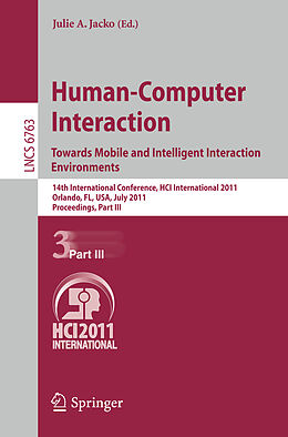 Kartonierter Einband Human-Computer Interaction: Towards Mobile and Intelligent Interaction Environments. Pt.3 von 