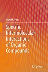 E-Book (pdf) Specific Intermolecular Interactions of Organic Compounds von Alexei K. Baev