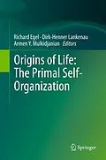 E-Book (pdf) Origins of Life: The Primal Self-Organization von Richard Egel, Dirk-Henner Lankenau, Armen Y. Mulkidjanian