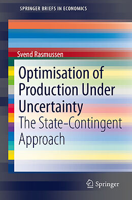 Kartonierter Einband Optimisation of Production Under Uncertainty von Svend Rasmussen