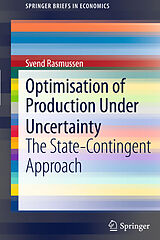 eBook (pdf) Optimisation of Production Under Uncertainty de Svend Rasmussen