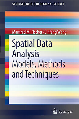 E-Book (pdf) Spatial Data Analysis von Manfred M. Fischer, Jinfeng Wang