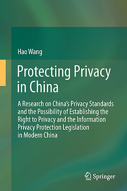 Livre Relié Protecting Privacy in China de Hao Wang