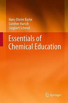 E-Book (pdf) Essentials of Chemical Education von Hans-Dieter Barke, Günther Harsch, Siegbert Schmid