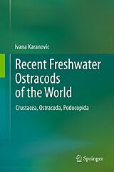 eBook (pdf) Recent Freshwater Ostracods of the World de Ivana Karanovic
