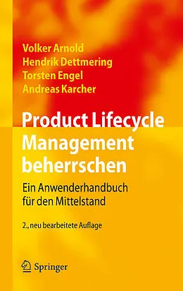 E-Book (pdf) Product Lifecycle Management beherrschen von Volker Arnold, Hendrik Dettmering, Torsten Engel
