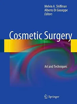 E-Book (pdf) Cosmetic Surgery von Melvin A. Shiffman, Alberto Di Giuseppe