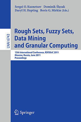 Kartonierter Einband Rough Sets, Fuzzy Sets, Data Mining and Granular Computing von 