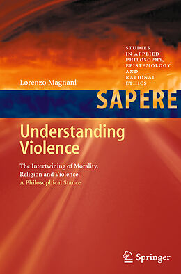 Livre Relié Understanding Violence de Lorenzo Magnani