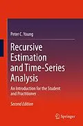 E-Book (pdf) Recursive Estimation and Time-Series Analysis von Peter C. Young