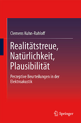 E-Book (pdf) Realitätstreue, Natürlichkeit, Plausibilität von Clemens Kuhn-Rahloff