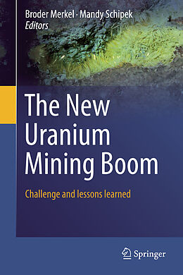 eBook (pdf) The New Uranium Mining Boom de Broder Merkel, Mandy Schipek