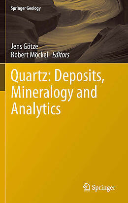 eBook (pdf) Quartz: Deposits, Mineralogy and Analytics de 