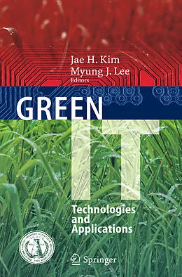 E-Book (pdf) Green IT: Technologies and Applications von Jae H. Kim, Myung J. Lee